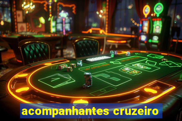 acompanhantes cruzeiro